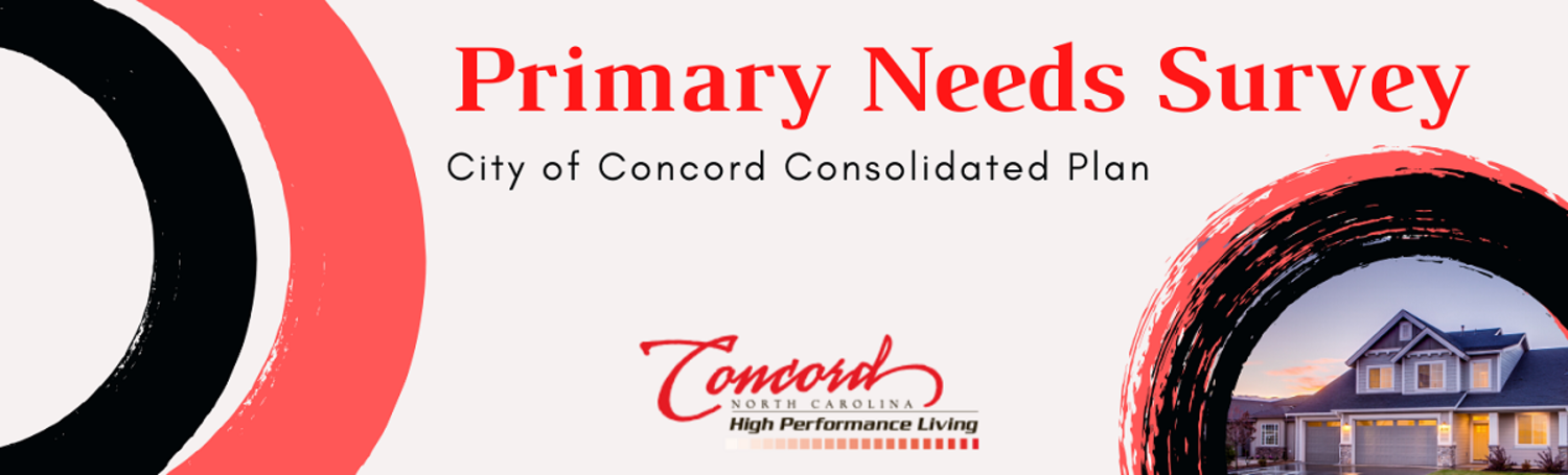 Featured image for City of Concord Consolidated Plan - Primary Needs Survey